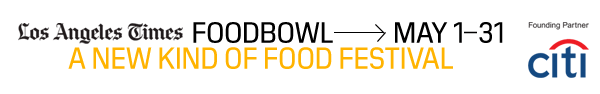 Los Angeles Times FoodBowl